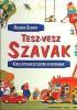 Tesz-Vesz szavak - Kpes rtelmez sztr gyerekeknek