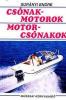 Surnyi Endre : Csnakmotorok - Motorcsnakok.