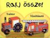 KIRAKJTK: RAKJ SSZE! / TRAKTOR - TZOLTAUT